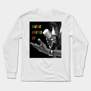 Music Unites Us All Long Sleeve T-Shirt